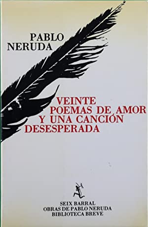 Seller image for VEINTE POEMAS DE AMOR Y UNA CANCION DESESPERADA for sale by Librovicios