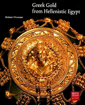 Seller image for Greek Gold from Hellenistic Egypt for sale by LEFT COAST BOOKS