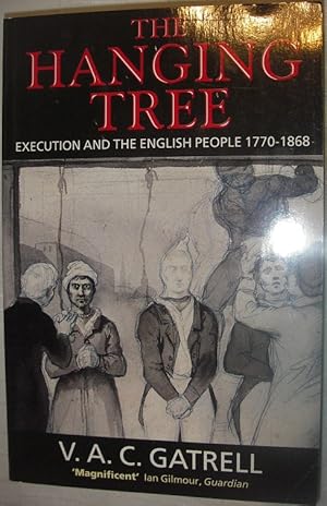 Immagine del venditore per The Hanging Tree: Execution and the English People 1770-1868 venduto da eclecticbooks