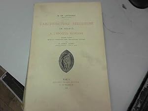 Bild des Verkufers fr L Architecture Religieuse En France A L Epoque Romane zum Verkauf von JLG_livres anciens et modernes