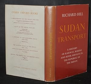 Seller image for Sudan Transport A History of Railway,Marine and River Services in The Republic of The Sudan for sale by Richard Thornton Books PBFA