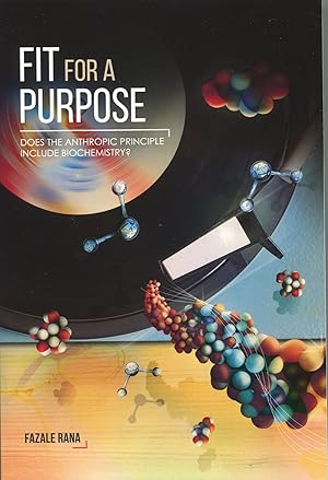 Immagine del venditore per Fit for a Purpose; does the anthropic principle include biochemistry venduto da Waysidebooks