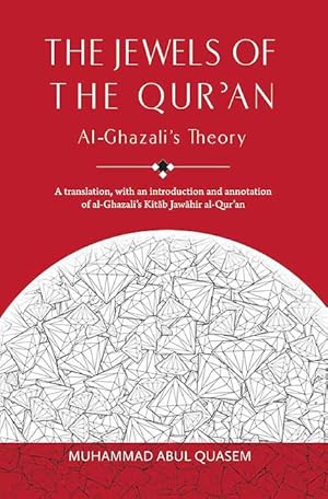 Bild des Verkufers fr The Jewels of the Qur'an: Al-Ghazali's Theory zum Verkauf von Catchofthedaybooks
