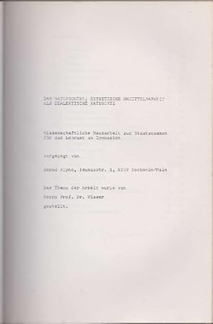 Naturschöne, Das. Ästhetische Unmittelbarkeit als dialektische Kategorie. Wissenschaftliche Hausa...