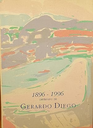 CENTENARIO DE GERARDO DIEGO 1896-1996