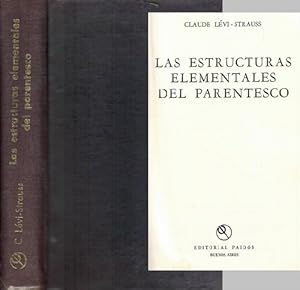 Bild des Verkufers fr Estructurales elementales del parentesco, Las. [Ttulo original: Les Structures lmentaires de la Parent. Versin castellana de Marie Therse Cevasco]. zum Verkauf von La Librera, Iberoamerikan. Buchhandlung