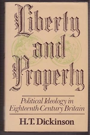 Bild des Verkufers fr Liberty and Property. Political Ideology in Eighteenth-Century Britain. zum Verkauf von La Librera, Iberoamerikan. Buchhandlung