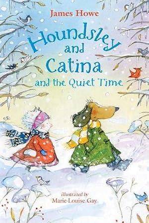 Seller image for Houndsley and Catina and the Quiet Time (Hardcover) for sale by Grand Eagle Retail