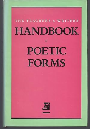 Seller image for The Teachers & Writers Handbook of Poetic Forms (Review Copy) for sale by Brenner's Collectable Books ABAA, IOBA