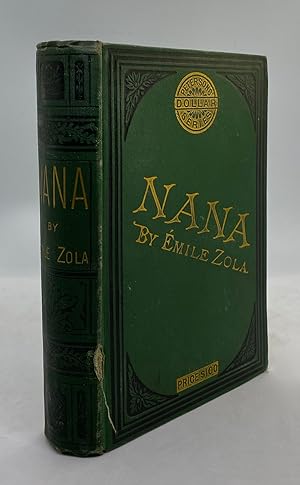 Image du vendeur pour Nana ("Sequel to "L'Assomoir.") mis en vente par Cleveland Book Company, ABAA