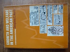 Seller image for Growth and Welfare in the American Past: a new economic History for sale by El Pinarillo Books