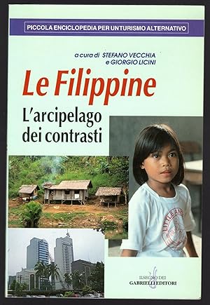 Seller image for Le Filippine. L'arcipelago dei contrasti for sale by Sergio Trippini