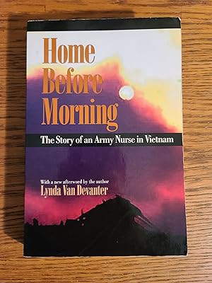 Home before Morning: The Story of an Army Nurse in Vietnam