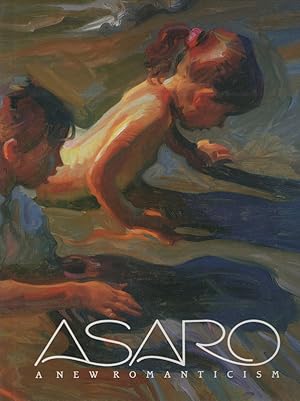 Seller image for Asaro: A New Romanticism for sale by Once Read Books