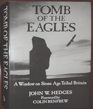 Imagen del vendedor de Tomb of the Eagles: A Window on Stone Age Tribal Britain a la venta por Hanselled Books