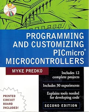 Seller image for PROGRAMMING & CUSTOMIZING PICMICRO MICROCONTROLLERS for sale by Z-A LLC