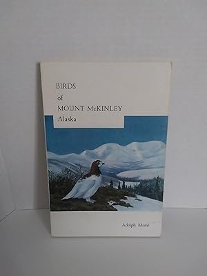 Seller image for BIRDS OF MOUNT MCKINLEY ALASKA for sale by BEAR'S BOOK FOREST