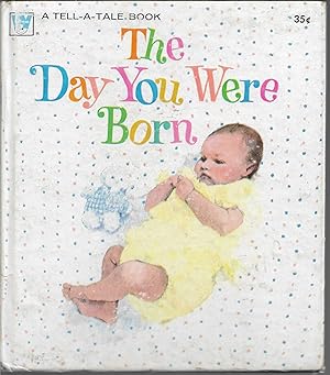 Seller image for The Day You Were Born for sale by Cher Bibler