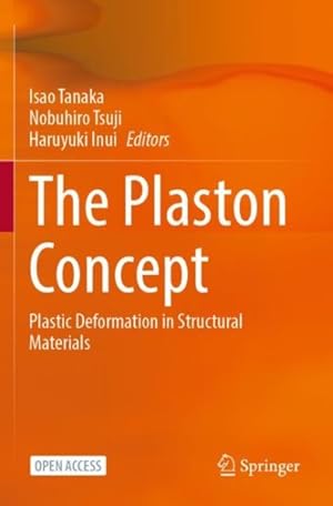 Immagine del venditore per Plaston Concept : Plastic Deformation in Structural Materials venduto da GreatBookPrices