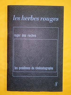 Bild des Verkufers fr Les Herbes rouges, no 8, mars 1973: Les problmes du cinmatographe zum Verkauf von Claudine Bouvier
