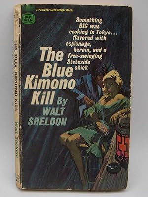 Seller image for The Blue Kimono Kill for sale by Easy Chair Books