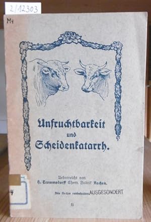 Bild des Verkufers fr Unfruchtbarkeit und Scheidenkatarrh [der Rinder]. zum Verkauf von Versandantiquariat Trffelschwein