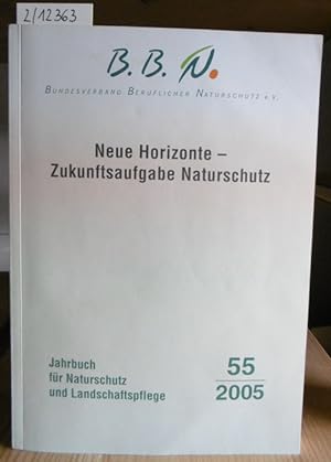 Seller image for Neue Horizonte - Zukunftsaufgabe Naturschutz. for sale by Versandantiquariat Trffelschwein