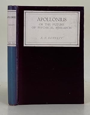 Immagine del venditore per Apollonius or the present and future of psychical research venduto da Leakey's Bookshop Ltd.