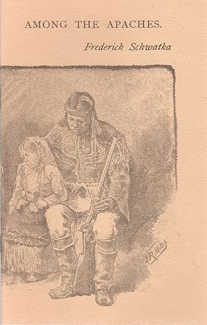 Seller image for Among the Apaches for sale by Clausen Books, RMABA