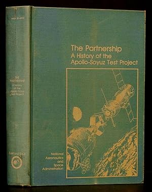 Bild des Verkufers fr Partnership: A History of the Apollo-Soyuz Test Project NASA SP-4209 zum Verkauf von Schroeder's Book Haven