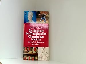 Die Heilkraft der Traditionellen Chinesischen Medizin