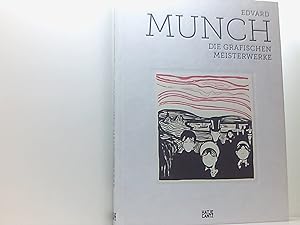 Edvard Munch: Die Grafischen Meisterwerke
