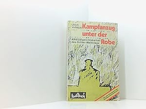 Seller image for Kampfanzug unter der Robe. Kriegsgerichtsbarkeit des zweiten und dritten Weltkriegs for sale by Book Broker