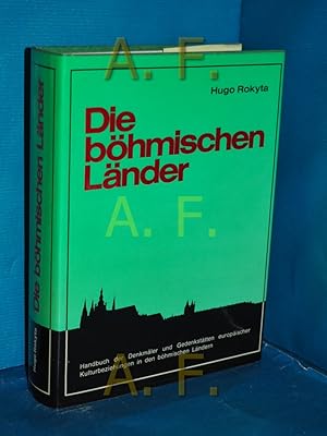 Bild des Verkufers fr Die bhmischen Lnder : Handbuch der Denkmler und Gedenksttten europischer Kulturbeziehugen in den bhmischen Lndern. zum Verkauf von Antiquarische Fundgrube e.U.