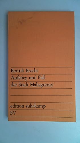 Bild des Verkufers fr Aufstieg und Fall der Stadt Mahagonny (Edition Suhrkamp 21), zum Verkauf von Antiquariat Maiwald