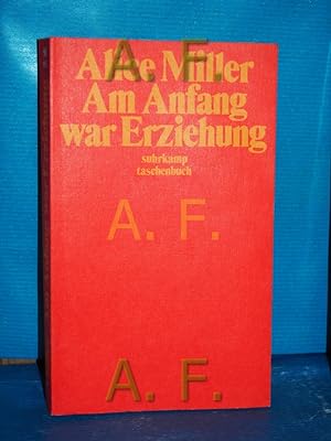 Bild des Verkäufers für Am Anfang war Erziehung Suhrkamp Taschenbuch 951 zum Verkauf von Antiquarische Fundgrube e.U.