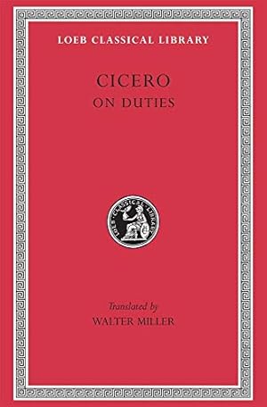 Seller image for Cicero, Volume XXI. On Duties (De Officiis): De Officiis (Loeb Classical Library No. 30) for sale by Pieuler Store