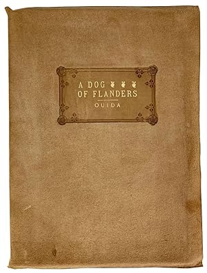 A Dog of Flanders: Being a Story of Friendship Closer Than Brotherhood