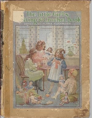 Image du vendeur pour The Little Girl's Knitting & Crochet Book mis en vente par First Class Used Books