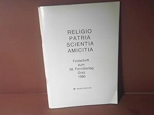 Bild des Verkufers fr Religio Patria Scientia Amicitia. - Festschrift zum 38.Pennlertag, Graz 1980. (= Weiss-Grn 3/80). zum Verkauf von Antiquariat Deinbacher