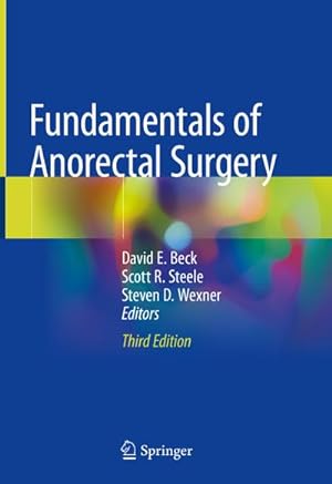 Bild des Verkufers fr Fundamentals of Anorectal Surgery zum Verkauf von AHA-BUCH GmbH