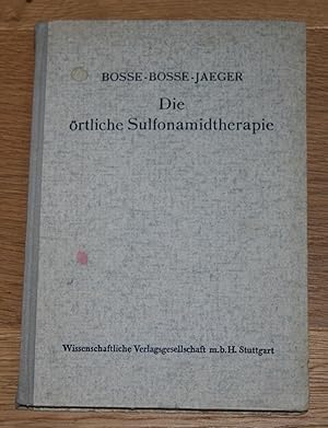 Die örtliche Sulfonamidtherapie.