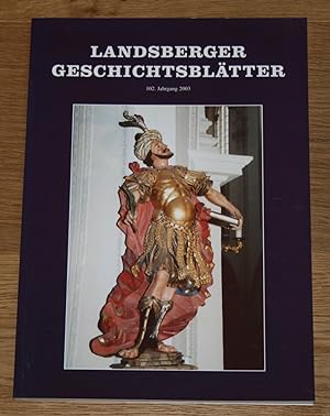 Bild des Verkufers fr Landsberger Geschichtsbltter 102. Jahrgang 2003. zum Verkauf von Antiquariat Gallenberger