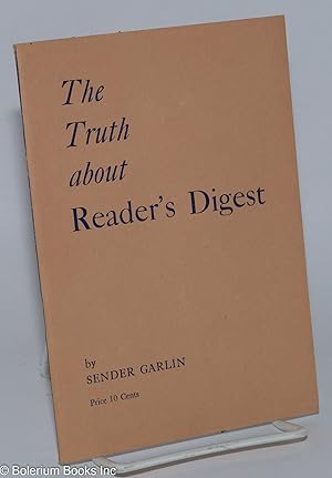 Seller image for The truth about Reader's Digest for sale by Bolerium Books Inc.