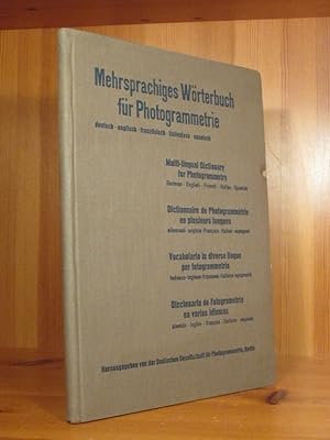 Imagen del vendedor de Mehrsprachiges Wrterbuch fr Phorogrammetrie. Deutsch - englisch - franzsisch - italienisch - spanisch. Hrsg. von der Deutschen Gesellschaft fr Photogrammetrie, Berlin. a la venta por Das Konversations-Lexikon