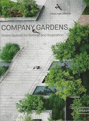 Company Gardens. Green Spaces for Retreat & Inspiration.