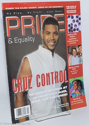 Bild des Verkufers fr Pride & Equality: vol. 4, #1, Jan-Feb, 2007: Cruz Contol zum Verkauf von Bolerium Books Inc.