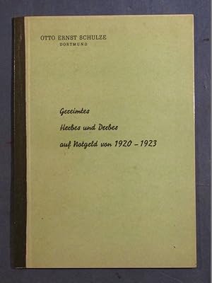 Gereimte, Herbes und Derbes auf Notgeld von 1920 - 1923 (= Rundschau der Geldzeichensammler, Sond...