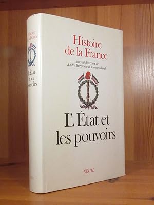 Histoire de la France sous la direction d'André Burgui re et Jacques Revel directeurs d'études   ...