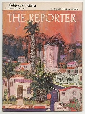 Bild des Verkufers fr The Reporter - Volume 37, No. 7, November 2, 1967: California Politics zum Verkauf von Between the Covers-Rare Books, Inc. ABAA